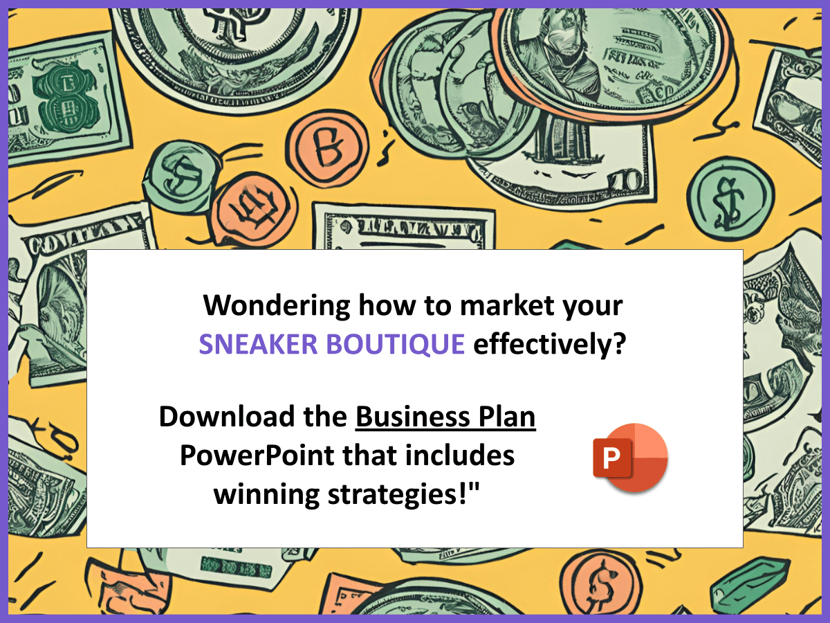 Sneaker Boutique SWOT Analysis: 10 Examples of Comprehensive Analysis and how to build a business plan for Sneaker Boutique 1 MT