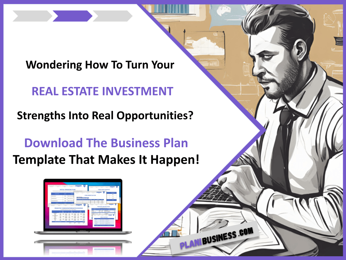 Real Estate Investment SWOT Analysis: 10 Examples of Effective Strategies and how to build a business plan for Real Estate Investment 1